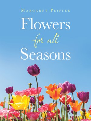 cover image of Flowers for All Seasons